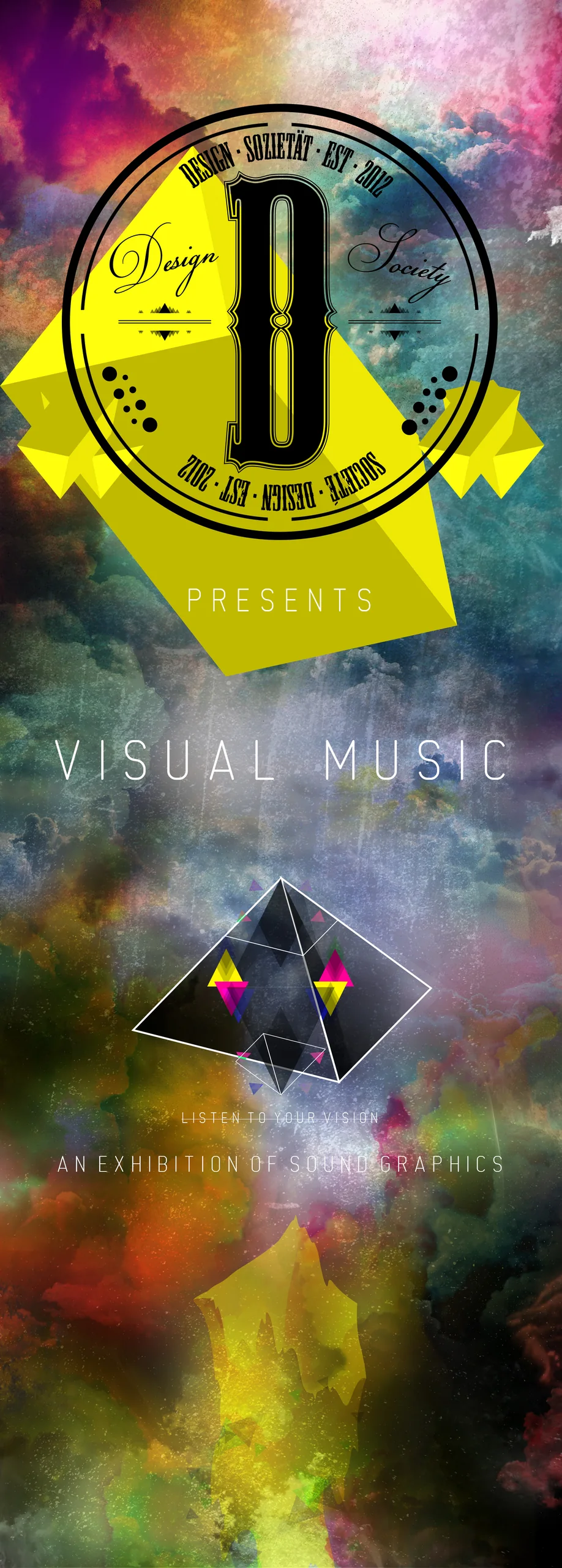 Tall exhibition poster: the Design Society seal over colored clouds and a yellow shape, Presents Visual Music and a small prism below