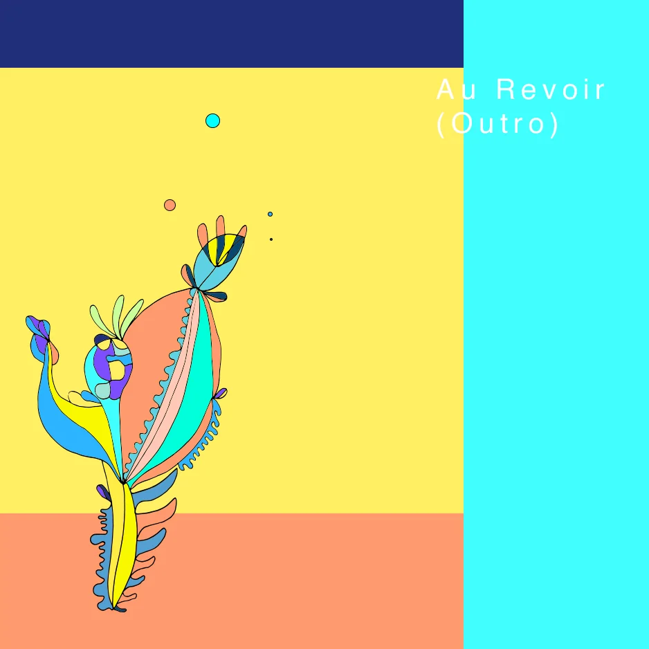 Track artwork Au Revoir (Outro): a seed pod creature on yellow and turquoise fields